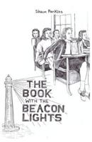 The Book with the Beacon Lights 0977244814 Book Cover