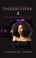 Undercover 2: Secrets and Lies 1699378355 Book Cover