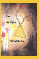 La Aldea Encantada B08N9JDCL9 Book Cover
