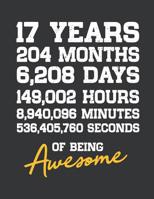 Notebook: 17th Birthday 17 Years Old Being Awesome Anniversary Journal & Doodle Diary; 120 Squared Grid Pages for Writing and Drawing - 8.5x11 in. 1099610192 Book Cover