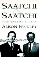 Saatchi & Saatchi: The Inside Story 1559703636 Book Cover