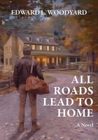 All Roads Lead to Home B0H7T12RTB Book Cover