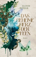 Das geheime Herz der Feen 3696361984 Book Cover