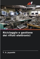 Riciclaggio e gestione dei rifiuti elettronici (Italian Edition) 6208137829 Book Cover