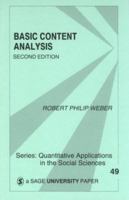 Basic Content Analysis (Quantitative Applications in the Social Sciences) 0803938632 Book Cover
