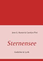 Sternensee: Gedichte & Lyrik 3837057887 Book Cover