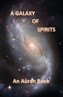 A Galaxy of Spirits 172727363X Book Cover