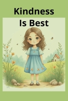 Kindness is Best B0HDK2Z6FT Book Cover