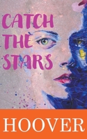 Catch the Stars: Novella B0BN7DW4J5 Book Cover