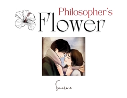 Philosopher's Flower: The existence of a solitary artist is irrevocably disrupted by a single moment with a movie star 2954087714 Book Cover