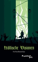 Höllische Visionen (German Edition) 3710306922 Book Cover