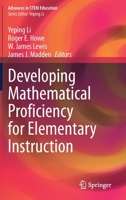 Developing Mathematical Proficiency for Elementary Instruction 3030689557 Book Cover