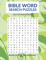 Bible word search puzzles: Old Testament series: Books of Ezra and Nehemiah B08WV2W6QX Book Cover