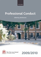 Professional Conduct 2009-2010: 2009 Edition 0199568553 Book Cover