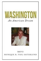 Washington: An American Dream 1950652025 Book Cover