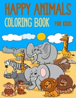 happy animals: coloring book for kids aged 3-8 B093QP4GYZ Book Cover