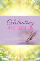 Celebrating My Biggest Fan: An Anthology of Love B08B7G8G7L Book Cover