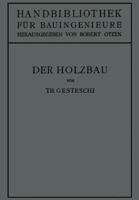 Der Holzbau: Grundlagen Der Berechnung Und Ausbildung Von Holzkonstruktionen Des Hoch- Und Ingenieurbaues 3662343746 Book Cover