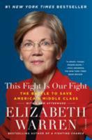 This Fight Is Our Fight: The Battle to Save America's Middle Class 1250155037 Book Cover