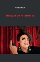 Ménage de Printemps (French Edition) B0G6YLC14G Book Cover