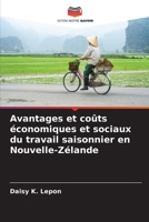 Avantages et coûts économiques et sociaux du travail saisonnier en Nouvelle-Zélande 6205710757 Book Cover