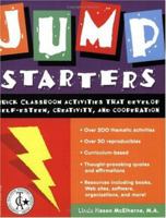 Jump Starters : Quick Classroom Activities That Develop Self-Esteem, Creativity and Cooperation 1575420503 Book Cover