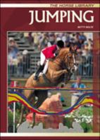 Jumping (The Horse Library) 0791066576 Book Cover