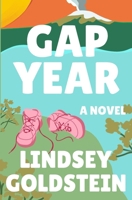 Gap Year: A Novel 1956498141 Book Cover