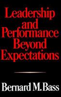Leadership and Performance Beyond Expectations 0029018102 Book Cover