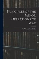 Principles of the Minor Operations of War B0BP89VHC3 Book Cover