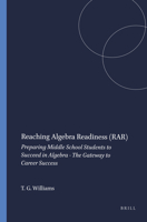 Reaching Algebra Readiness (Rar): Preparing Middle School Students to Succeed in Algebra - The Gateway to Career Success 9460915078 Book Cover