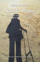 Sand's Peace: This Heart That Says: Believe in Yourself and All Together 1452519609 Book Cover