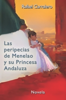 Las peripecias de Menelao y su princesa andaluza (Spanish Edition) B0C5YZXYNK Book Cover