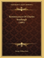 Reminiscences of Charles Bradlaugh 1517337186 Book Cover