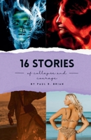 16 Stories of Collapse and Courage B0F88P7CQM Book Cover