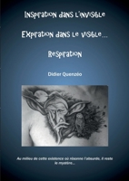 Inspiration dans l'invible Expiration dans le visible... Respiration (French Edition) 2322844160 Book Cover