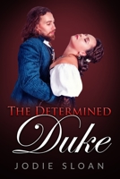 The Determined Duke 1724512382 Book Cover
