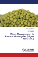 Weed Management in Summer Greengram 3659278807 Book Cover