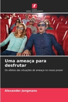 Uma ameaça para desfrutar B0CL5ZKQ36 Book Cover