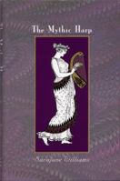 The Mythic Harp 0970055307 Book Cover