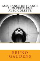 Assurance de France a Un Probleme Avec Colette 1541201698 Book Cover