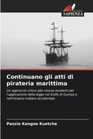 Continuano gli atti di pirateria marittima (Italian Edition) 6208310423 Book Cover