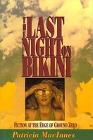 The Last Night on Bikini: A Novel 0688080014 Book Cover