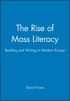 The Rise of Mass Literacy 0745614450 Book Cover