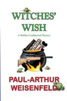 Witches' Wish: A Malibu Confidential Adventure 1985208040 Book Cover