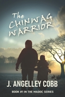 The Chinwag Warrior 1493639706 Book Cover
