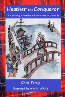 Heather the Conqueror 1291119582 Book Cover