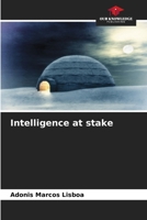 Intelligence at stake 6208566835 Book Cover