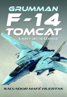 Grumman F-14 Tomcat : A Navy Jet in Service 1036197735 Book Cover