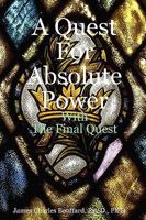 A Quest For Absolute Power 0615201636 Book Cover